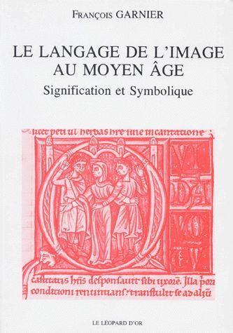 Le langage de l'image au Moyen Age
